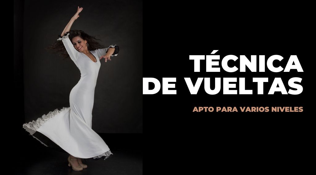 Curso Flamenco Online Técnica de Vueltas